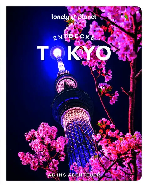 LONELY PLANET Reiseführer Entdecke Tokyo