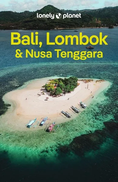 LONELY PLANET Reiseführer Bali, Lombok & Nusa Tenggara