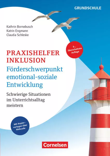 Praxishelfer Inklusion - Förderschwerpunkt emotional-soziale Entwicklung (5., überarbeitete Auflage) - Schwierige Situationen im Unterrichtsalltag meistern - 1. - 4. Schuljahr</a>