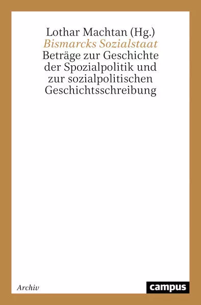 Cover: Bismarcks Sozialstaat