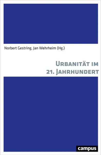 Cover: Urbanität im 21. Jahrhundert