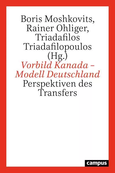 Vorbild Kanada – Modell Deutschland</a>