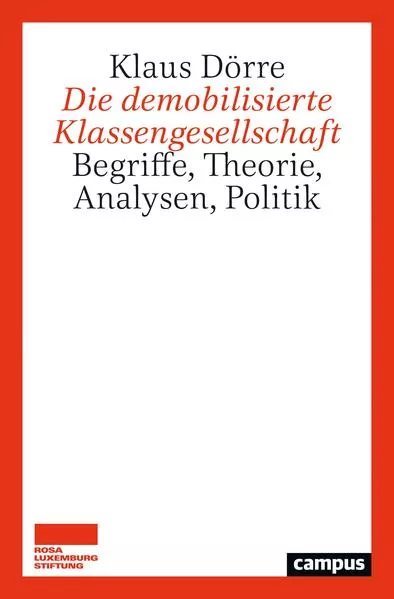 Die demobilisierte Klassengesellschaft</a>