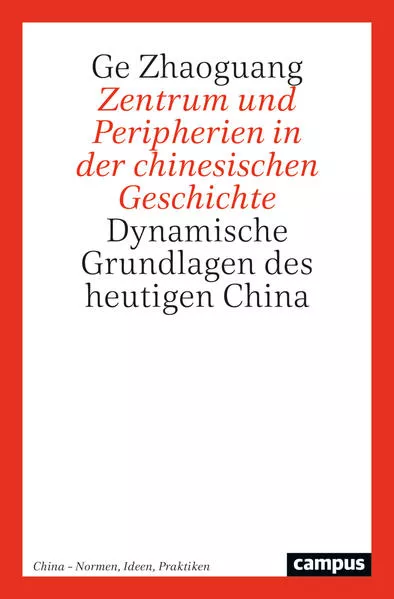 Cover: Zentrum und Peripherien in der chinesischen Geschichte