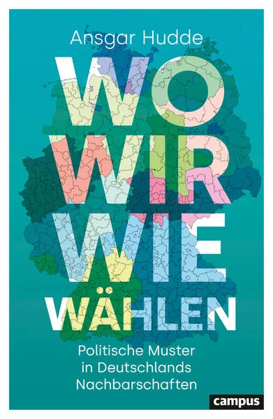 Cover: Wo wir wie wählen