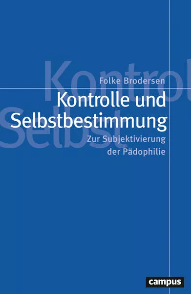 Cover: Kontrolle und Selbstbestimmung