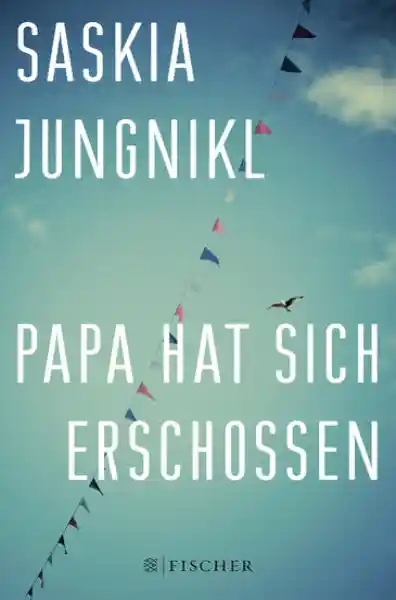 Cover: Papa hat sich erschossen