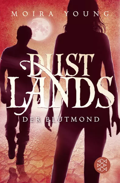 Cover: Dustlands - Der Blutmond