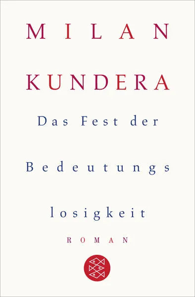 Das Fest der Bedeutungslosigkeit</a>