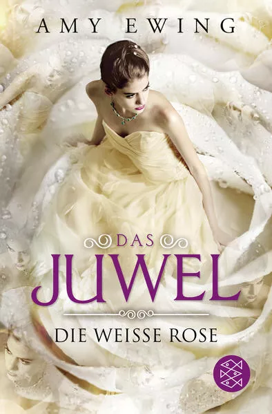 Cover: Das Juwel - Die Weiße Rose