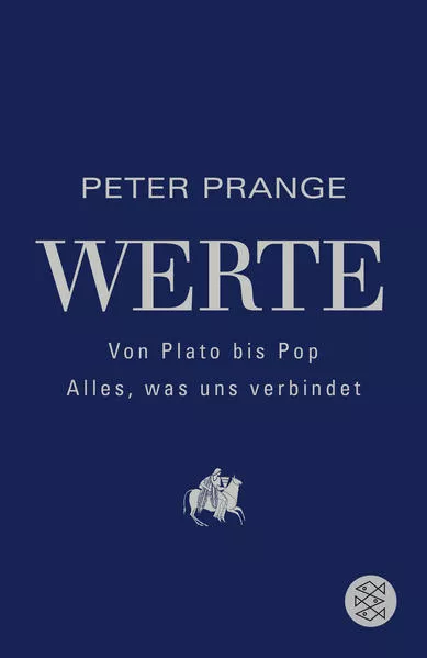 Werte: Von Plato bis Pop - Alles, was uns verbindet</a>