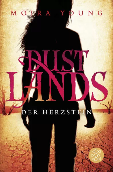 Cover: Dustlands - Der Herzstein