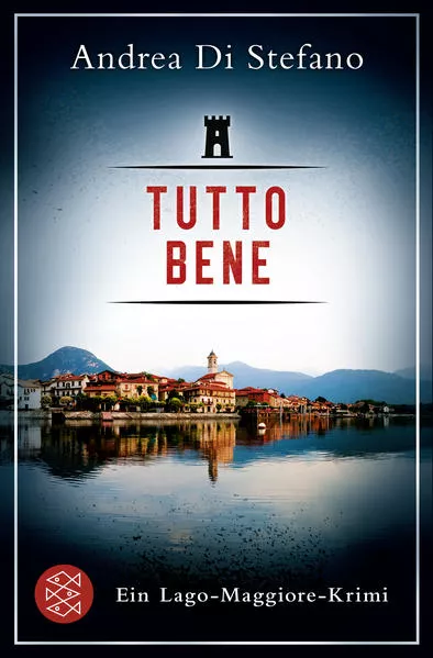 Cover: Tutto Bene - Ein Lago-Maggiore-Krimi