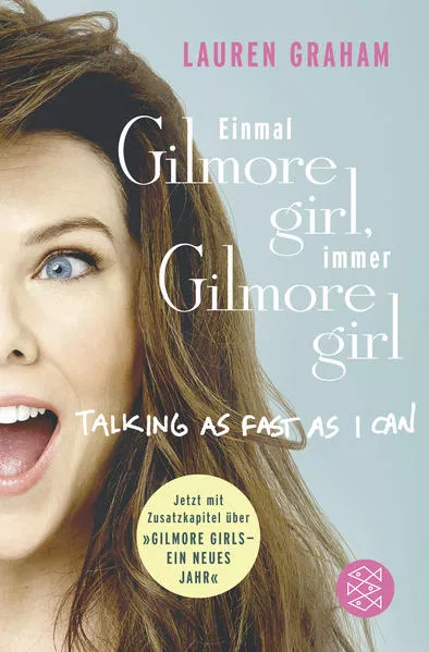 Cover: Einmal Gilmore Girl, immer Gilmore Girl