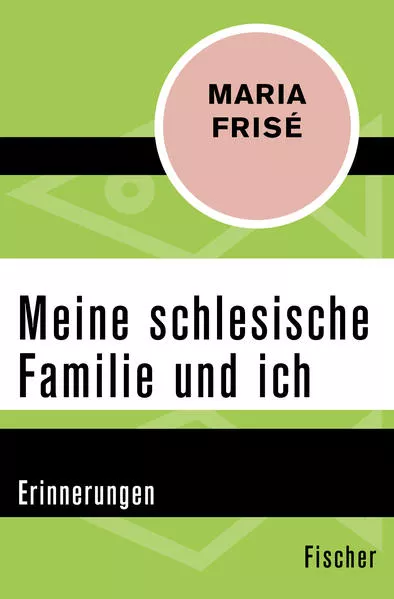 Cover: Meine schlesische Familie und ich