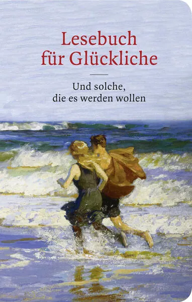 Cover: Lesebuch für Glückliche