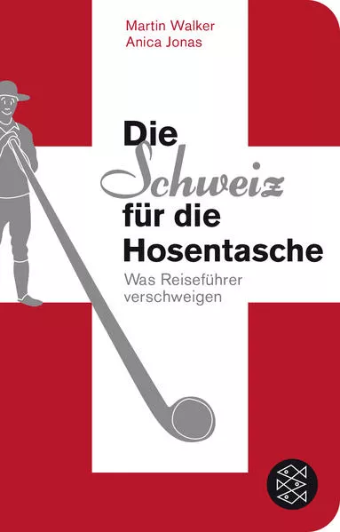 Cover: Die Schweiz für die Hosentasche