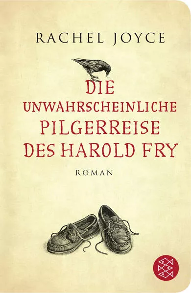 Cover: Die unwahrscheinliche Pilgerreise des Harold Fry