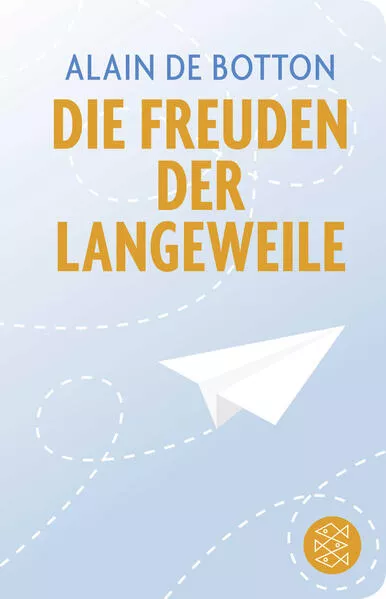 Cover: Die Freuden der Langeweile