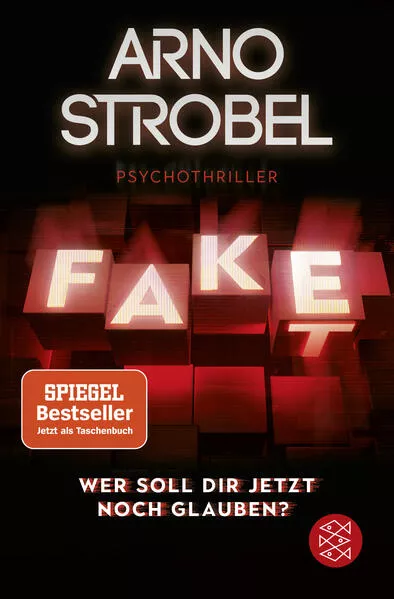 Cover: Fake – Wer soll dir jetzt noch glauben?