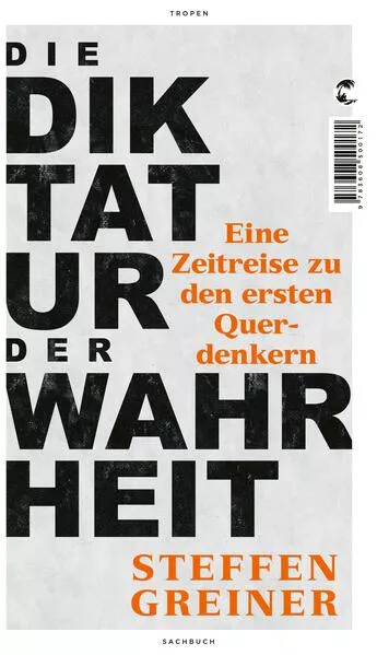 Die Diktatur der Wahrheit</a>