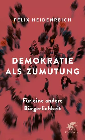 Cover: Demokratie als Zumutung