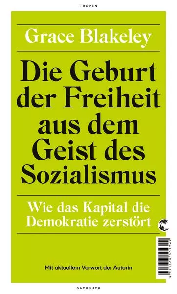 Die Geburt der Freiheit aus dem Geist des Sozialismus