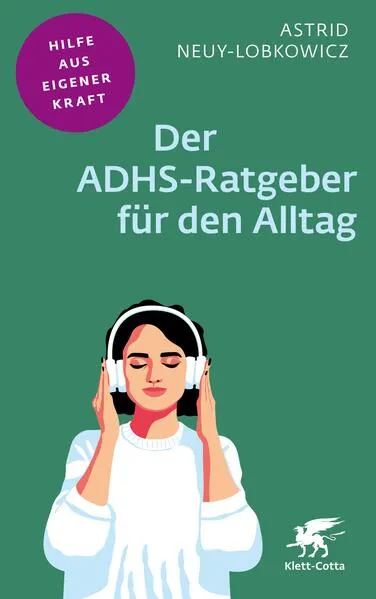 Der ADHS-Ratgeber für den Alltag