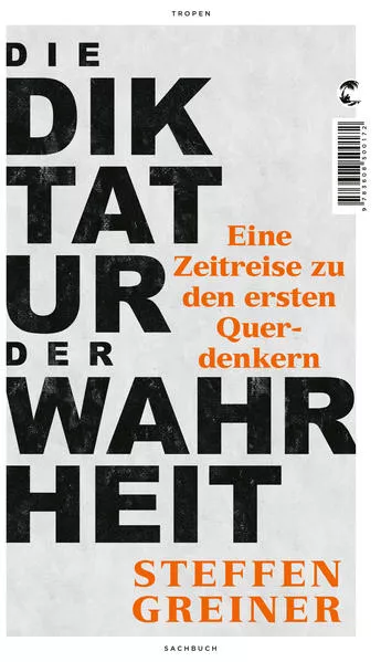 Die Diktatur der Wahrheit</a>