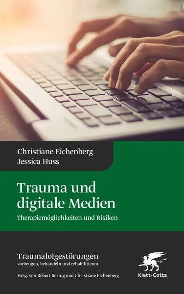 Cover: Trauma und digitale Medien (Traumafolgestörungen, Bd. 3)
