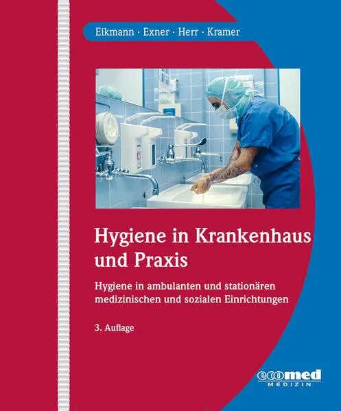Hygiene in Krankenhaus und Praxis