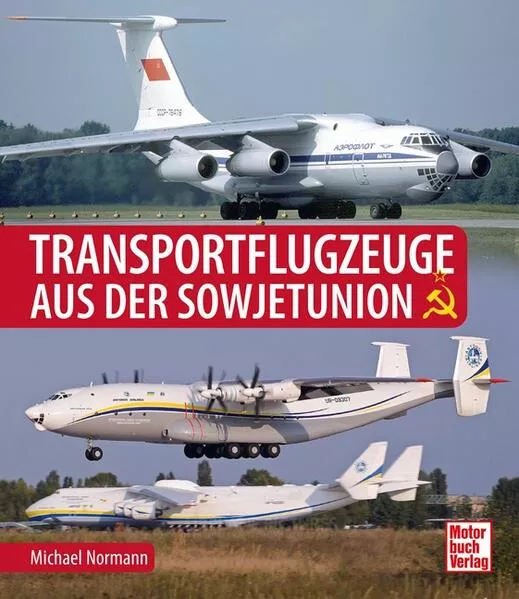 Cover: Transportflugzeuge aus der Sowjetunion