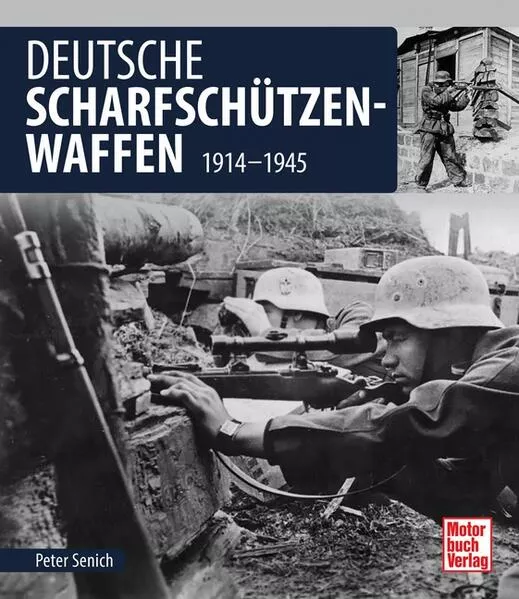 Cover: Deutsche Scharfschützen-Waffen