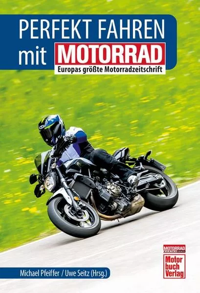 Cover: Perfekt fahren mit Motorrad