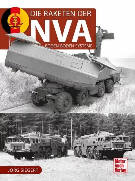 Cover: Die Raketen der NVA