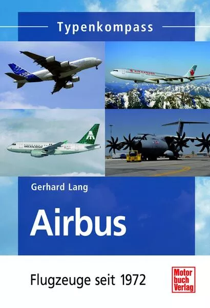 Cover: Airbus - Flugzeuge seit 1972