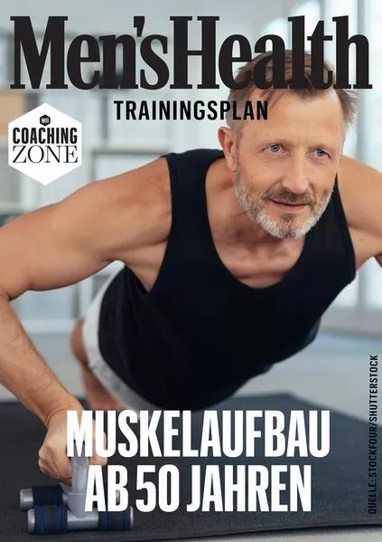 Cover: MEN'S HEALTH Trainingsplan: Muskelaufbau für Männer ab 50