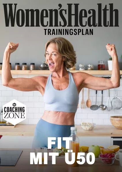 Cover: WOMEN'S HEALTH Trainingsplan: Fit mit Ü50