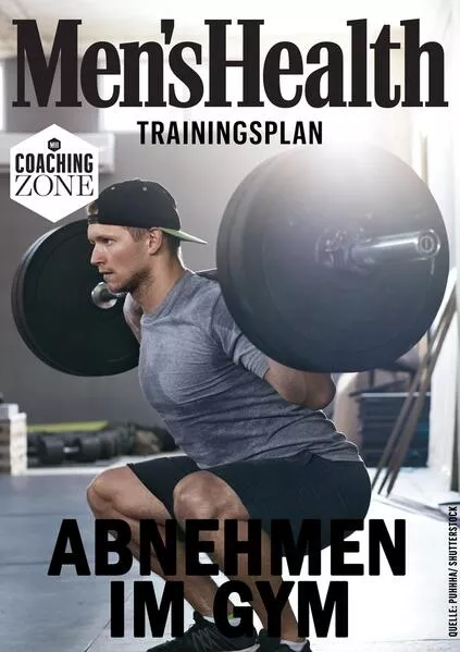 Cover: MEN'S HEALTH Trainingsplan: Abnehmen im Gym