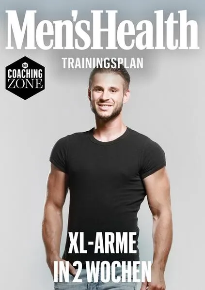 MEN'S HEALTH Trainingsplan: XL-Arme in 2 Wochen