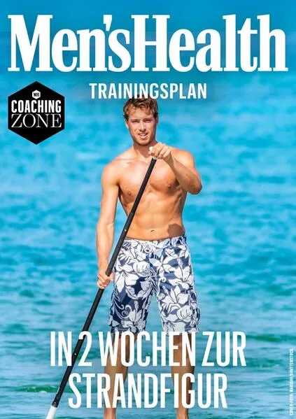 MEN'S HEALTH Trainingsplan: In 2 Wochen zur Strandfigur