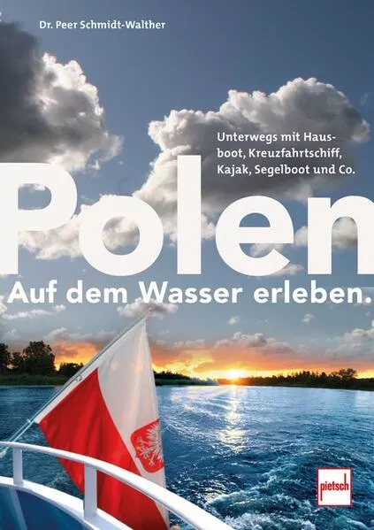 Cover: Polen auf dem Wasser erleben.