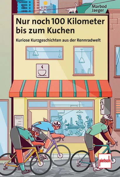Cover: Nur noch 100 Kilometer bis zum Kuchen