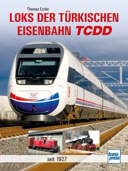 Cover: Loks der türkischen Eisenbahn TCDD