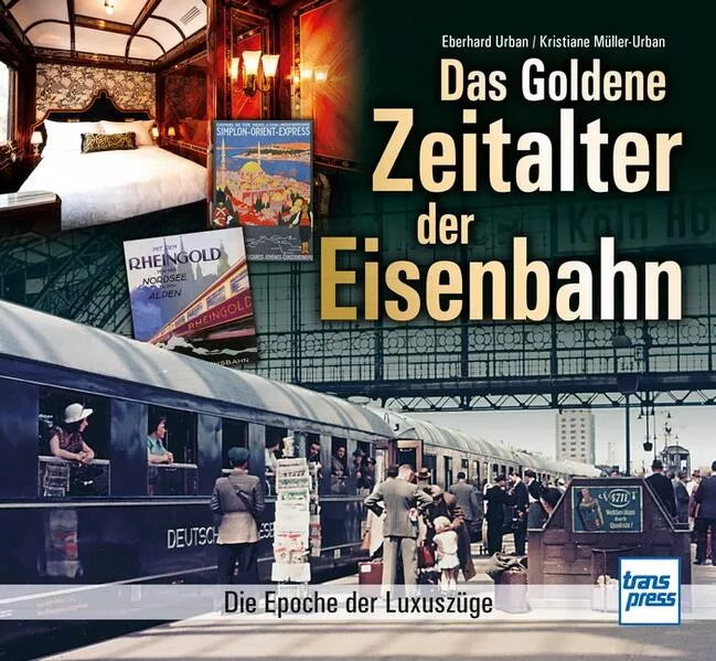 Cover: Das goldene Zeitalter der Eisenbahn