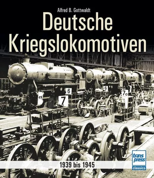 Cover: Deutsche Kriegslokomotiven