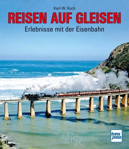 Reisen auf Gleisen</a>