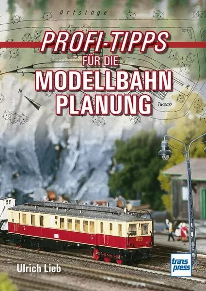 Cover: Profi-Tipps für die Modellbahn-Planung
