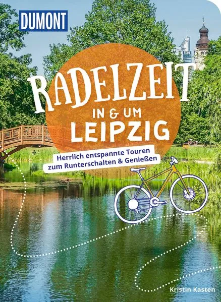 Cover: DUMONT Radelzeit in und um Leipzig