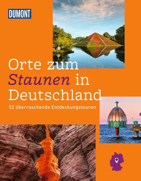 Cover: DuMont Bildband Orte zum Staunen in Deutschland